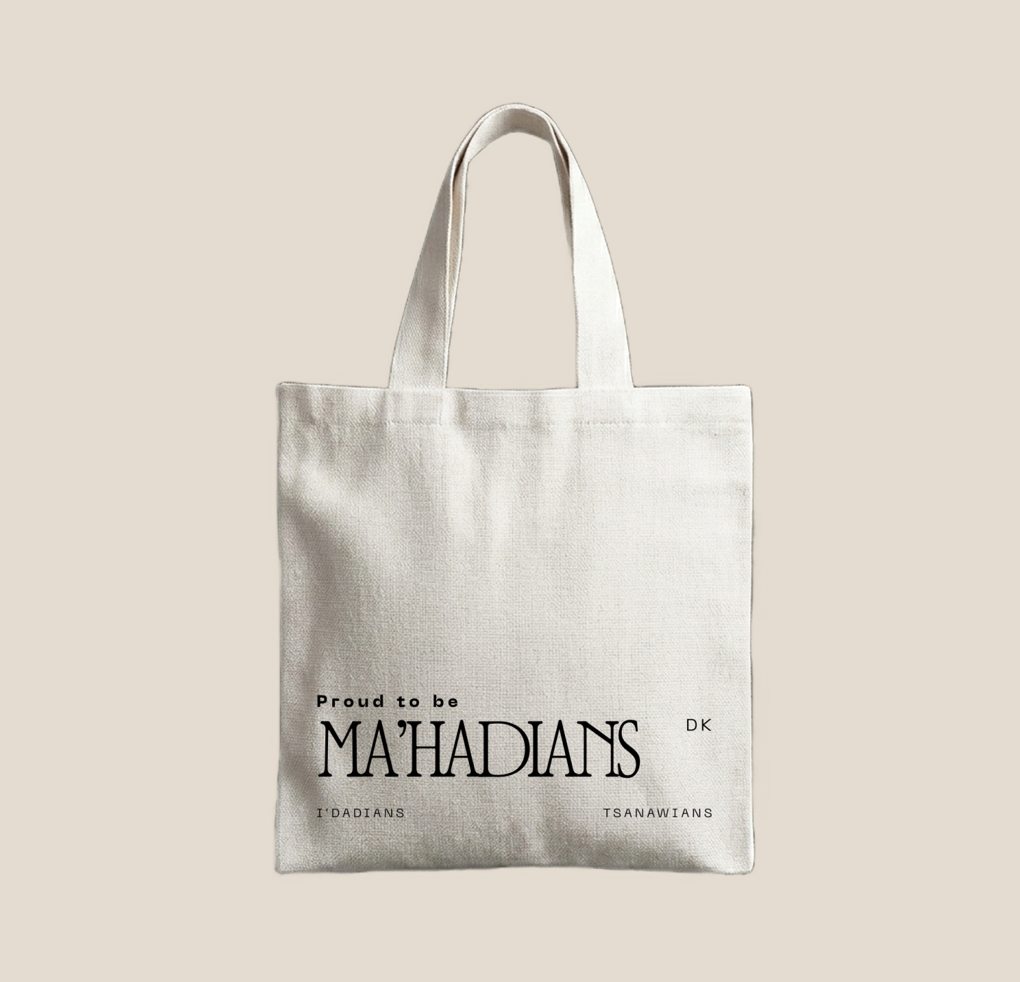 Proud To Be Ma'hadians Tote Bag